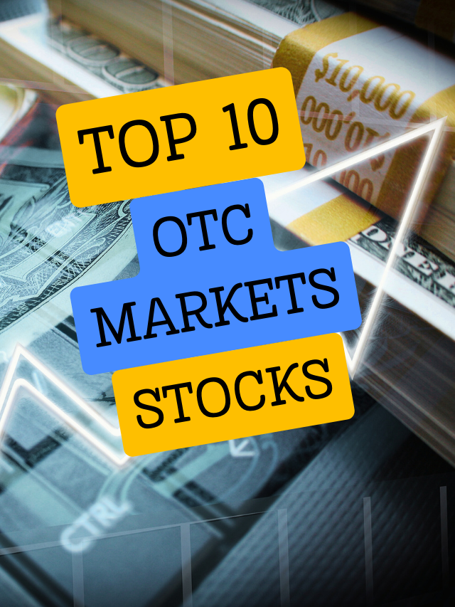 top 10 otc markets stocks 2024